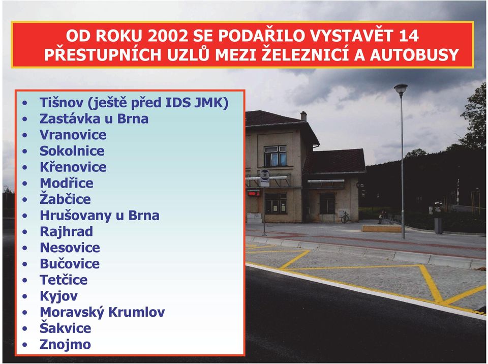 Vranovice Sokolnice Křenovice Modřice Žabčice Hrušovany u Brna