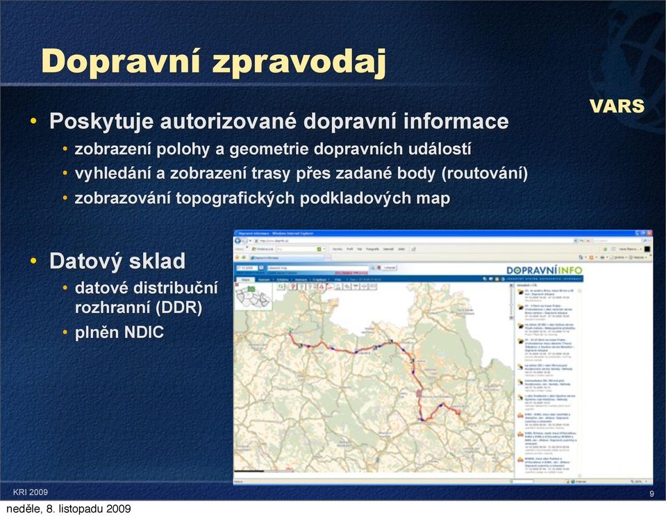 zadané body (routování) zobrazování topografických podkladových map