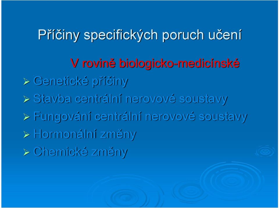 centrální nerovové soustavy Fungování