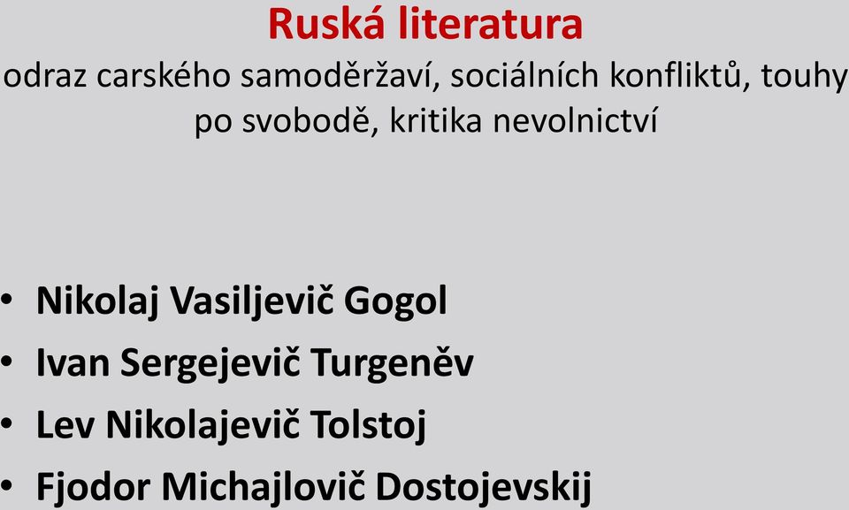 nevolnictví Nikolaj Vasiljevič Gogol Ivan Sergejevič