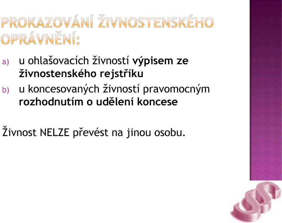 koncesovaných živností pravomocným