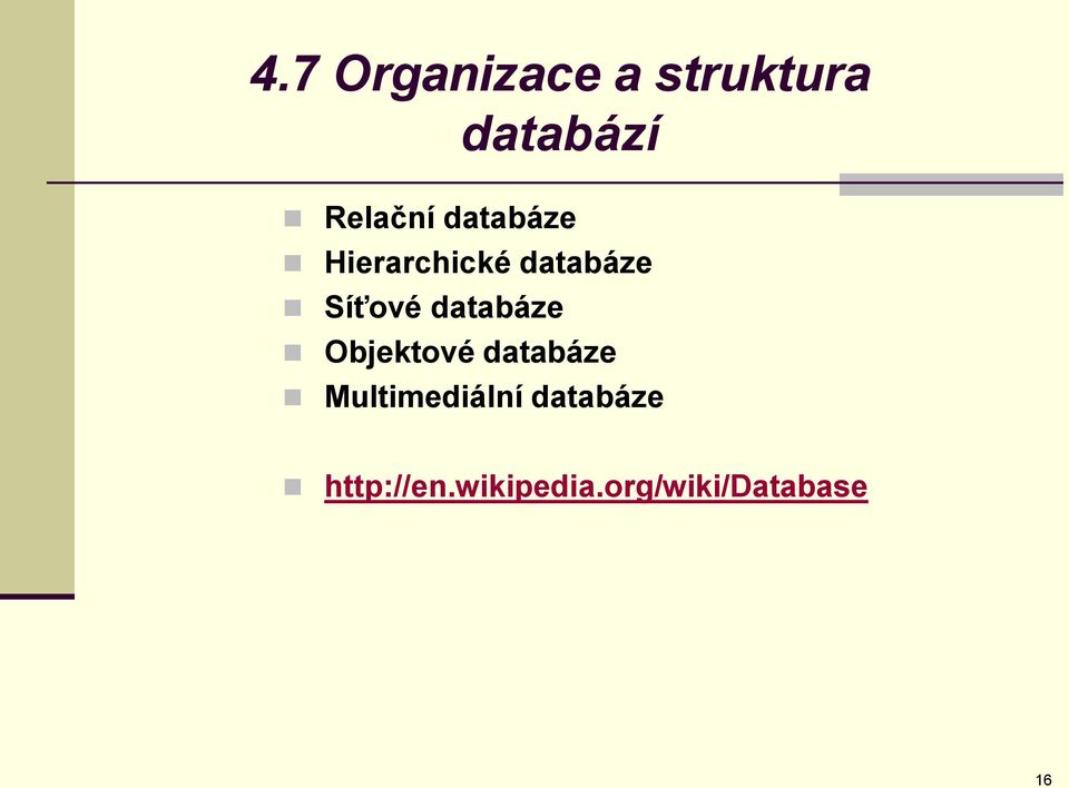 databáze Objektové databáze Multimediální