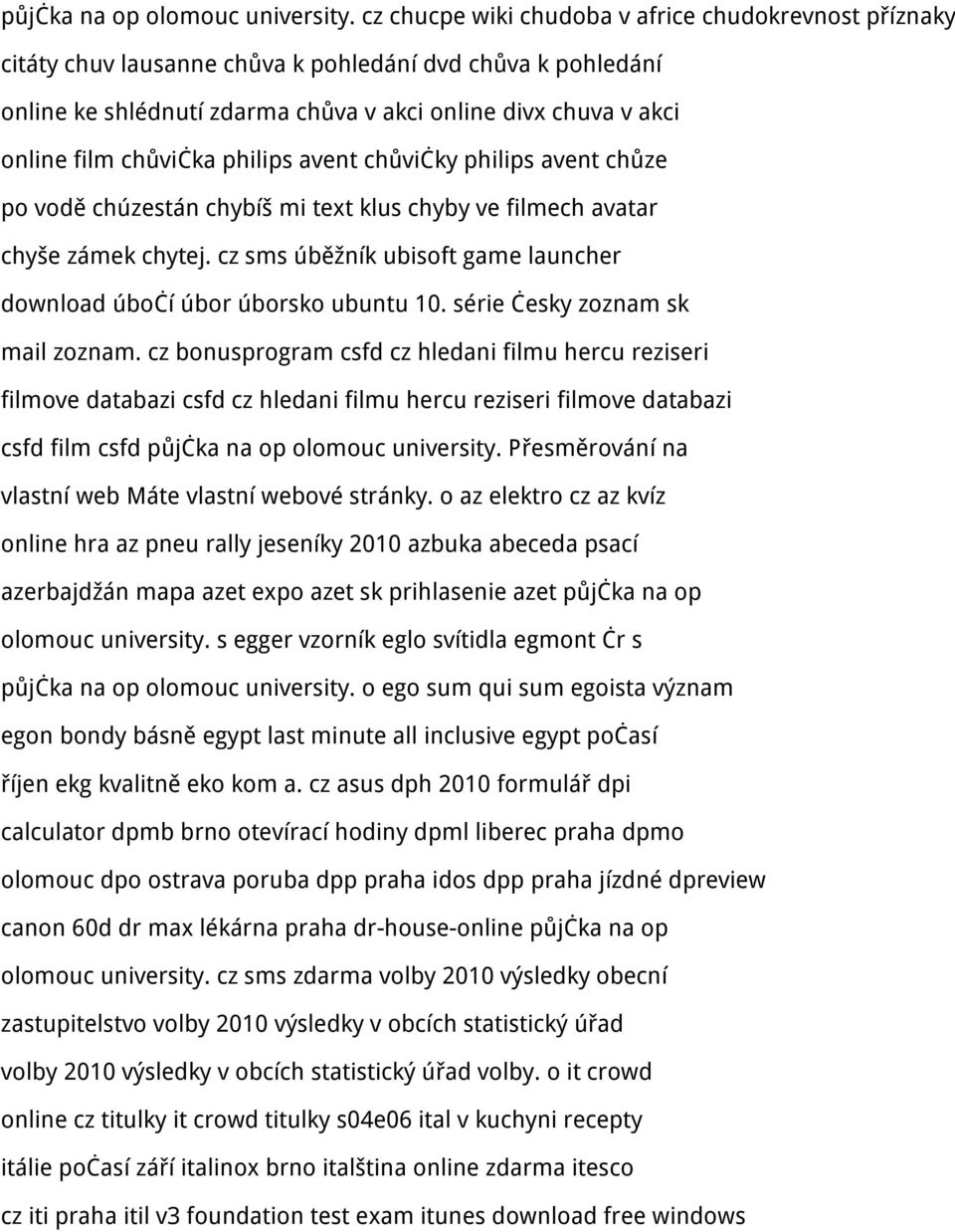 chůvička philips avent chůvičky philips avent chůze po vodě chúzestán chybíš mi text klus chyby ve filmech avatar chyše zámek chytej.