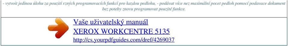 podávat více nez maximální pocet pedloh pomocí