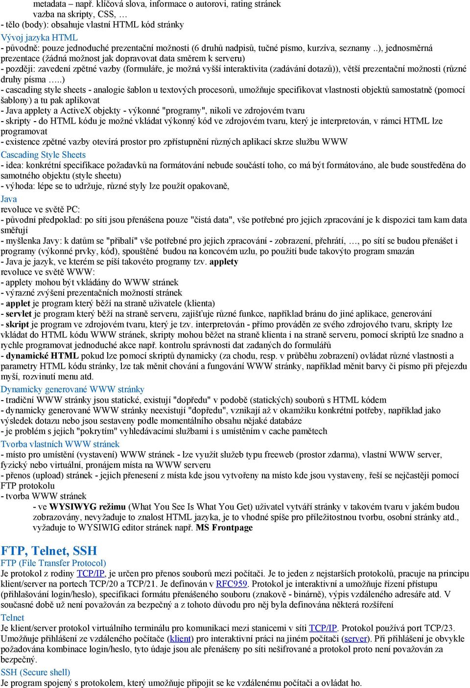 nadpisů, tučné písmo, kurzíva, seznamy.