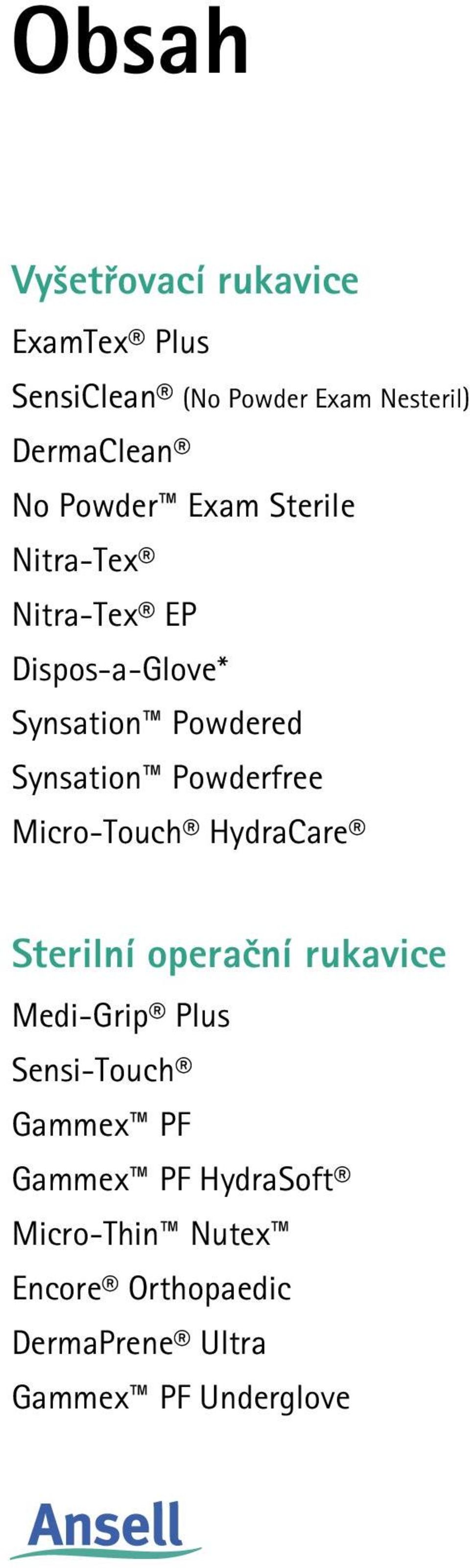 Powderfree Micro-Touch HydraCare Sterilní operační rukavice Medi-Grip Plus Sensi-Touch