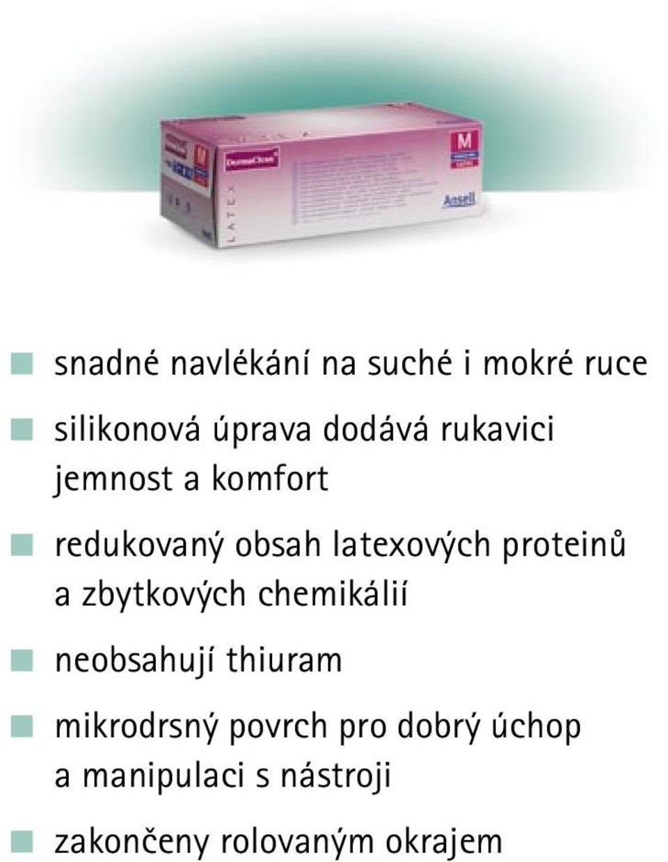 a zbytkových chemikálií neobsahují thiuram mikrodrsný povrch