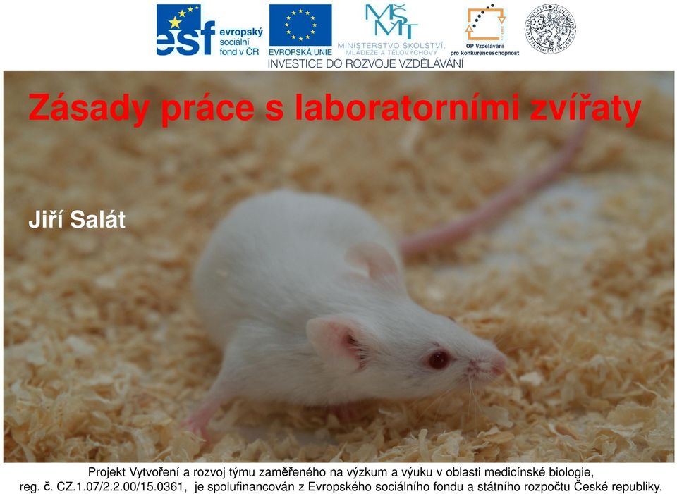 medicínské biologie, reg. č. CZ.1.07/2.2.00/15.