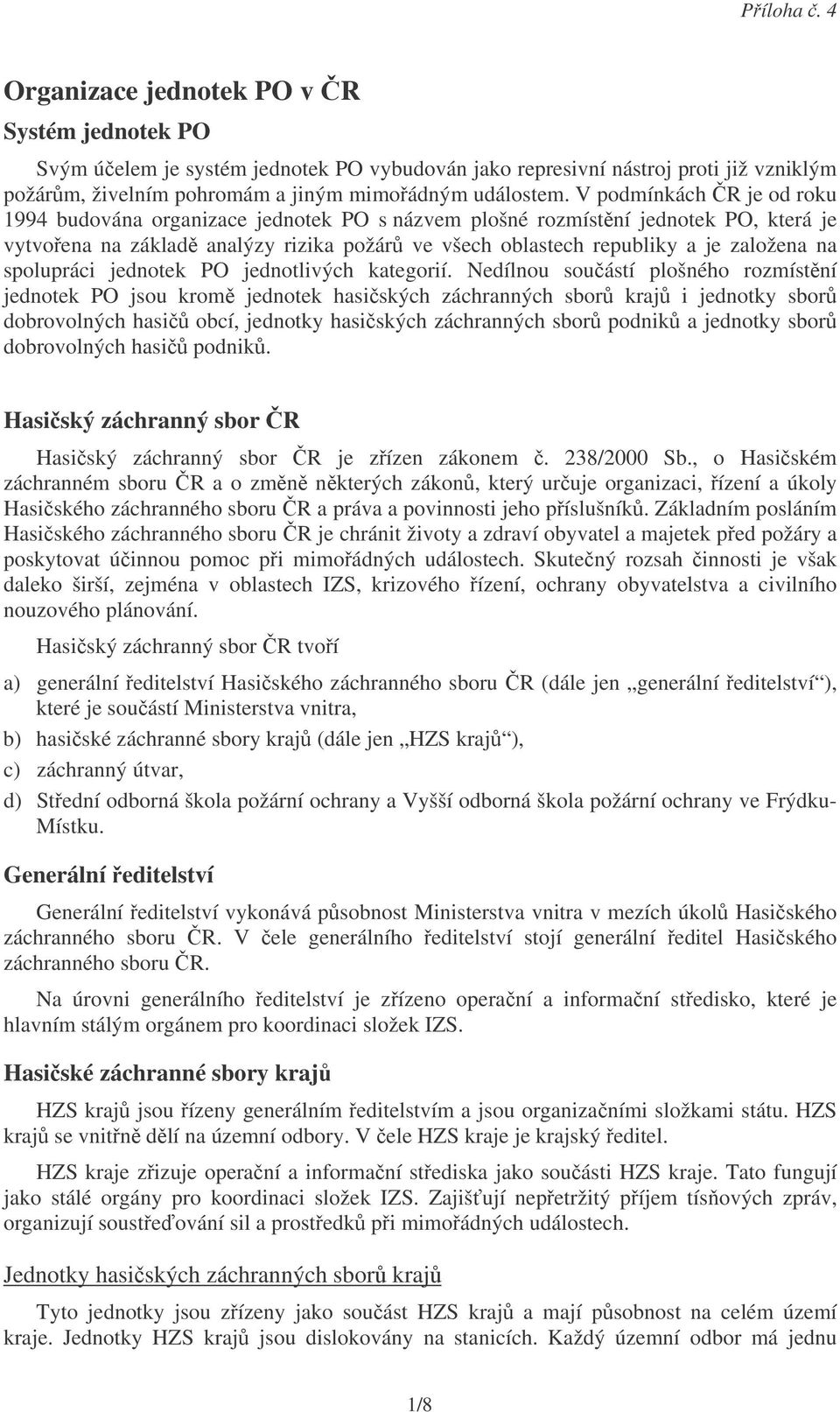 spolupráci jednotek PO jednotlivých kategorií.