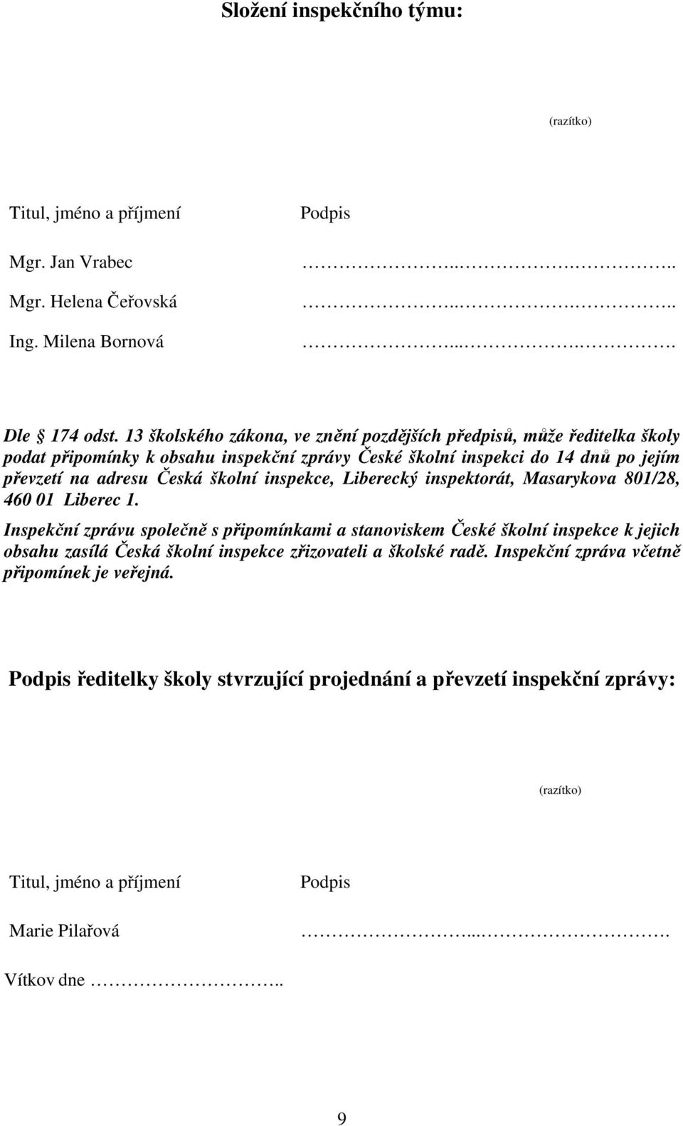 inspekce, Liberecký inspektorát, Masarykova 801/28, 460 01 Liberec 1.