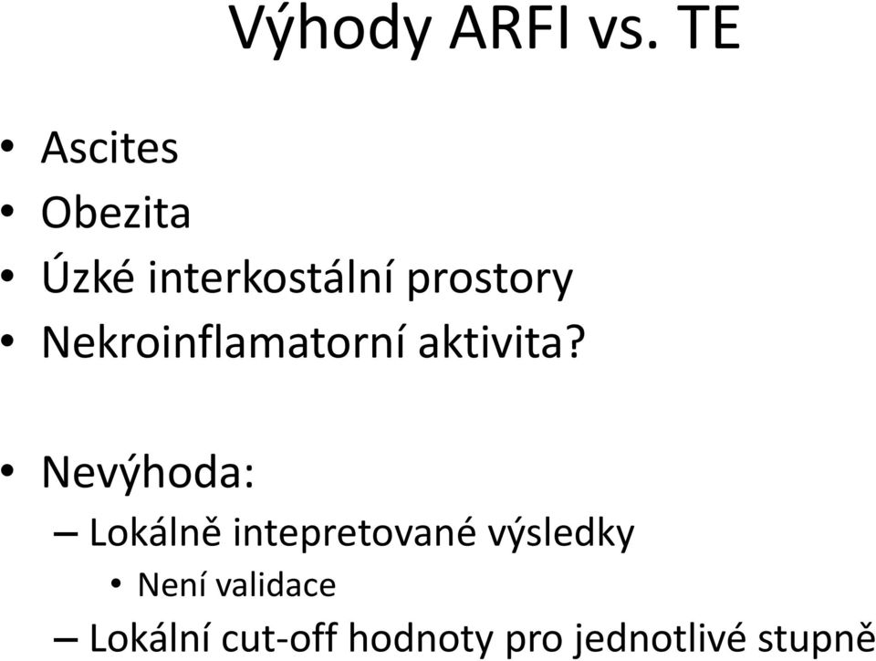 Nekroinflamatorní aktivita?