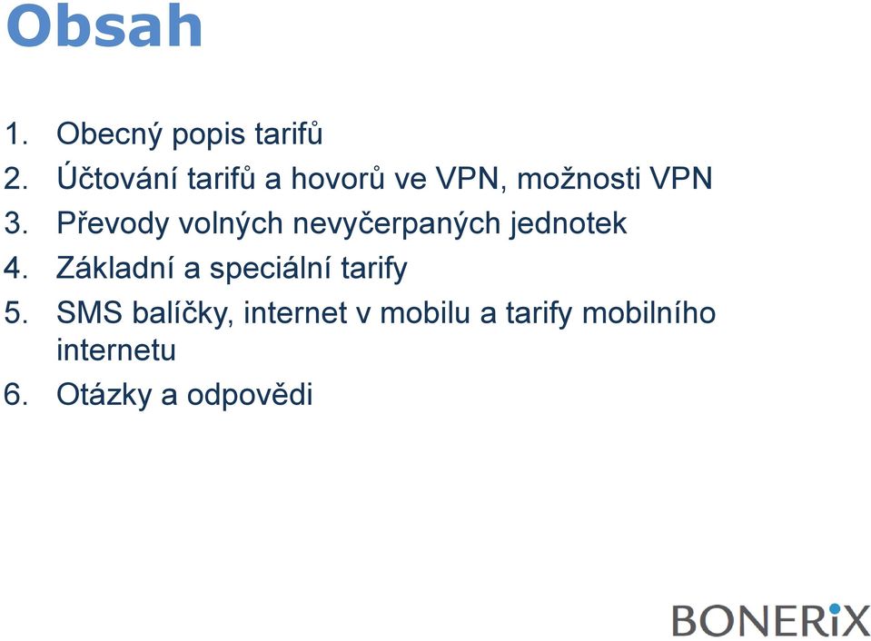 Převody volných nevyčerpaných jednotek 4.