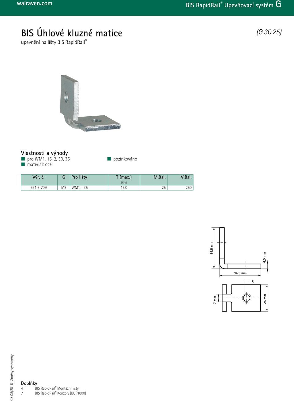35 materiál: ocel Výr. č. G Pro lišty T (max.) M.Bal.