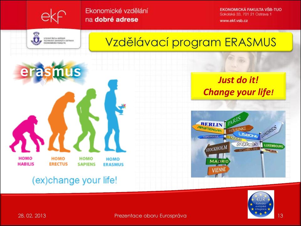 ERASMUS Just