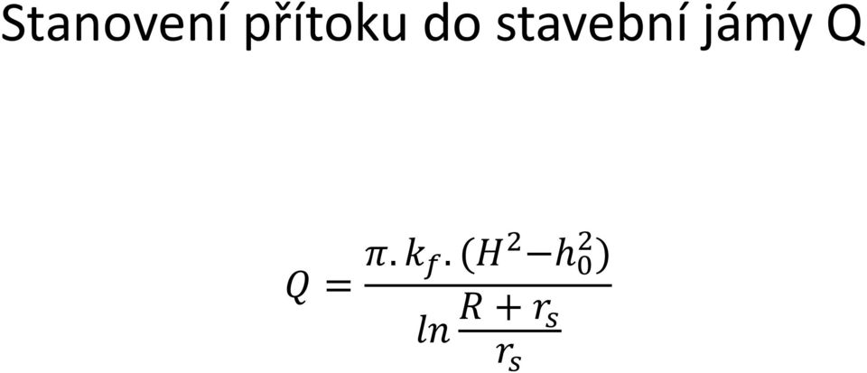 Q = π. k f.
