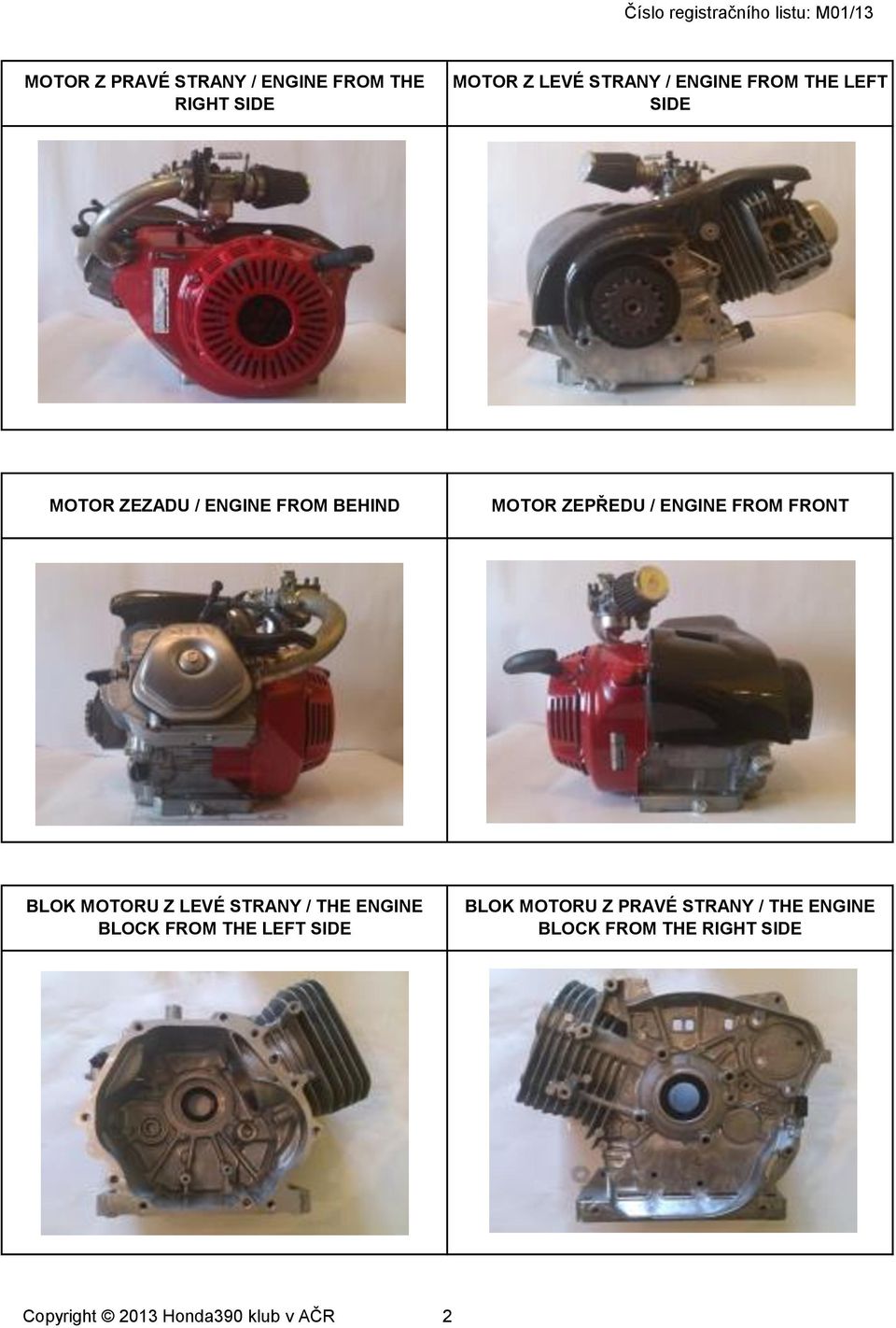 FRONT BLOK MOTORU Z LEVÉ STRANY / THE ENGINE BLOCK FROM THE LEFT SIDE BLOK MOTORU