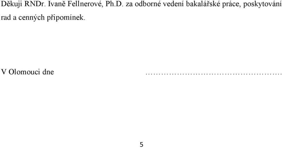 za odborné vedení bakalářské