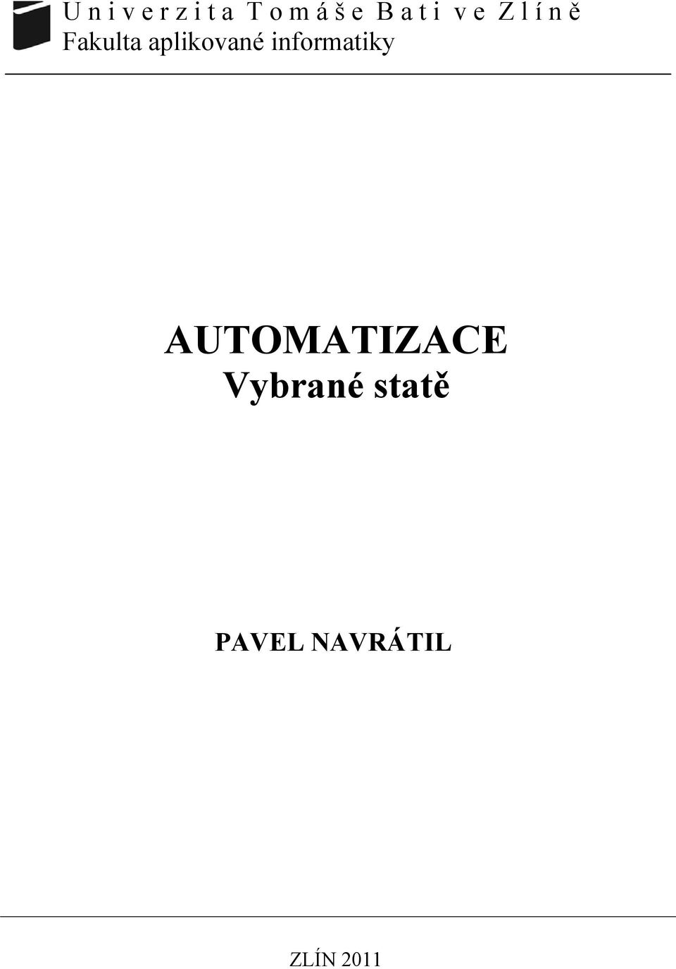 AUTOMATIZACE Vybrané statě PAVEL NAVRÁTIL - PDF Free Download