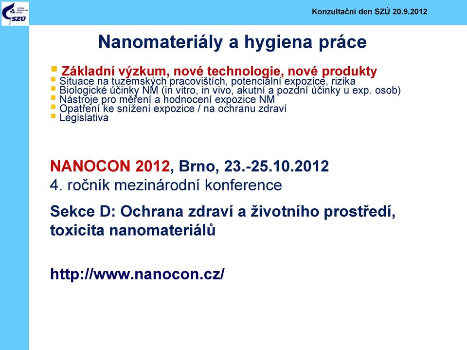 Brno, 23.-25.10.2012 4.