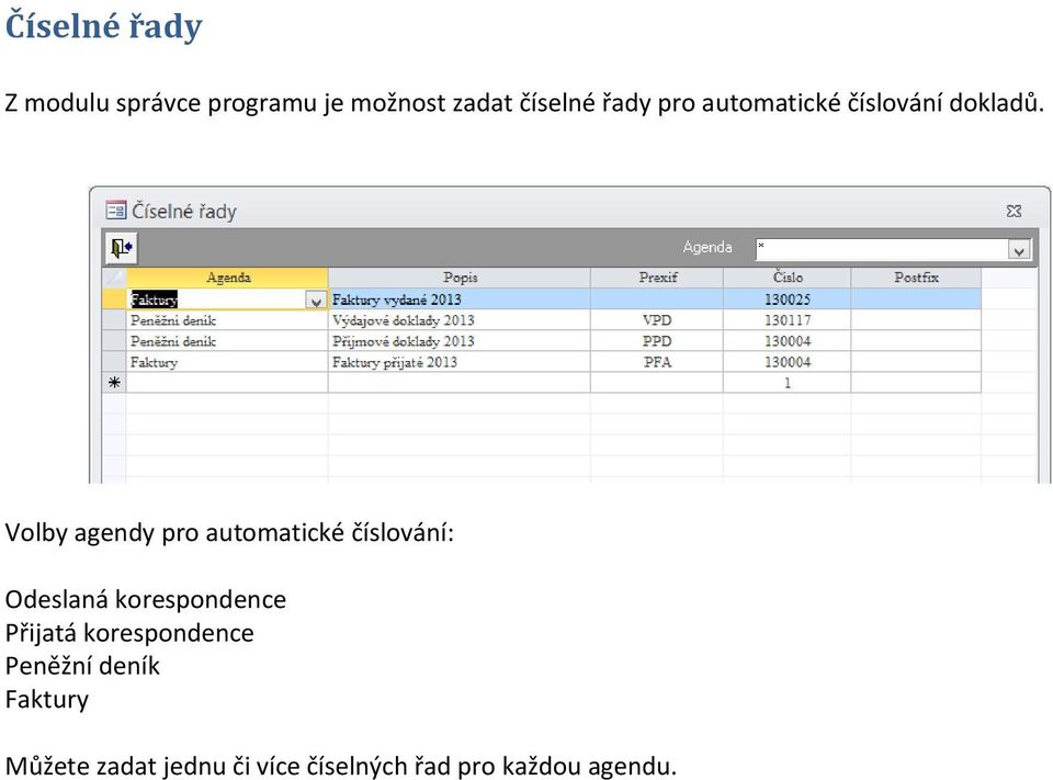 Volby agendy pro automatické číslování: Odeslaná korespondence