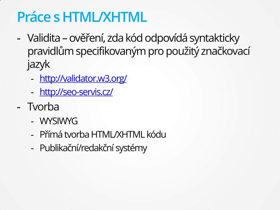 jazyk - http://validator.w3.org/ - http://seo-servis.