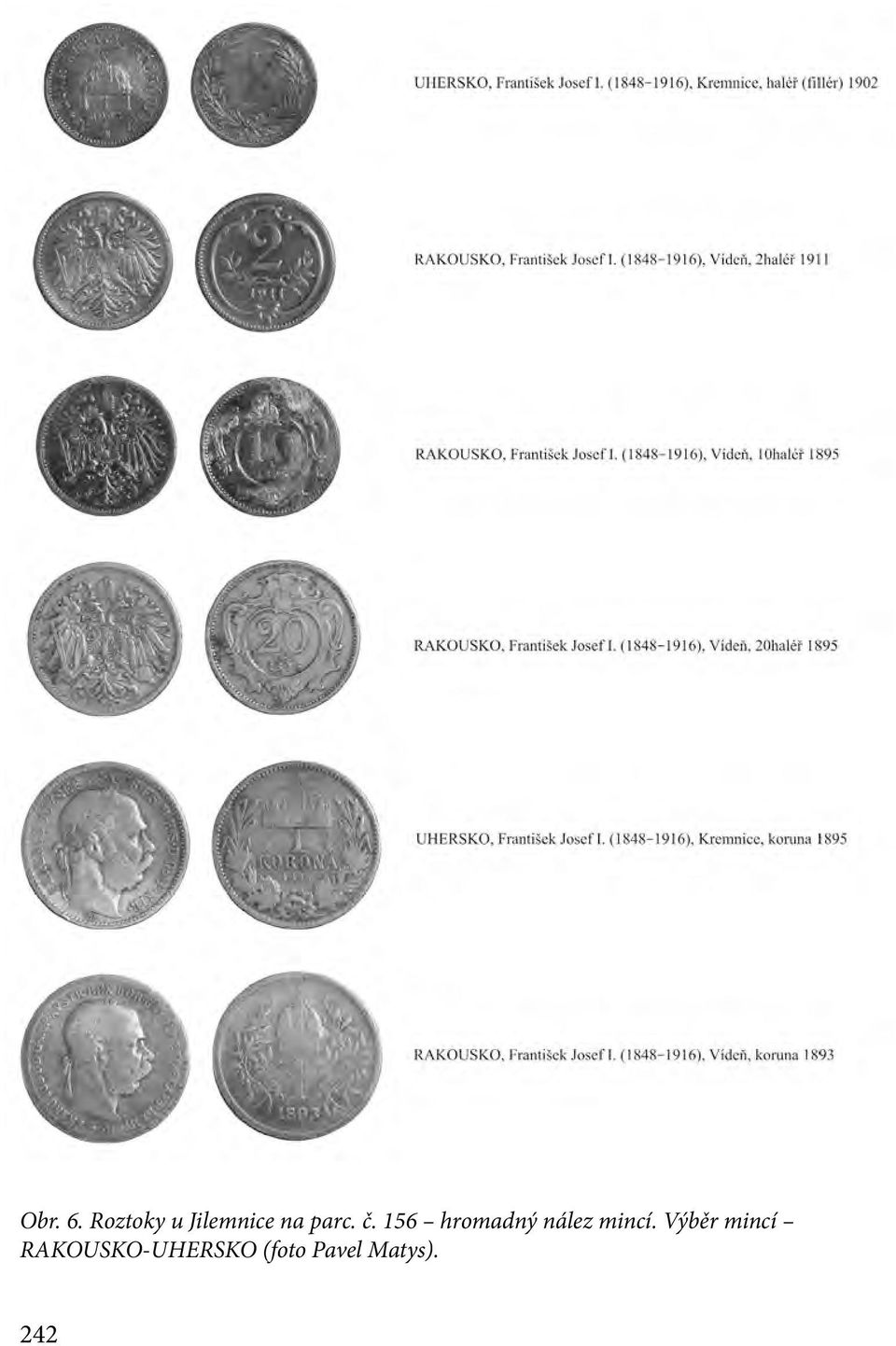 č. 156 hromadný nález mincí.