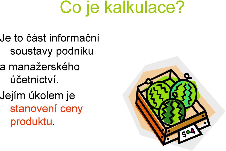 podniku a manažerského