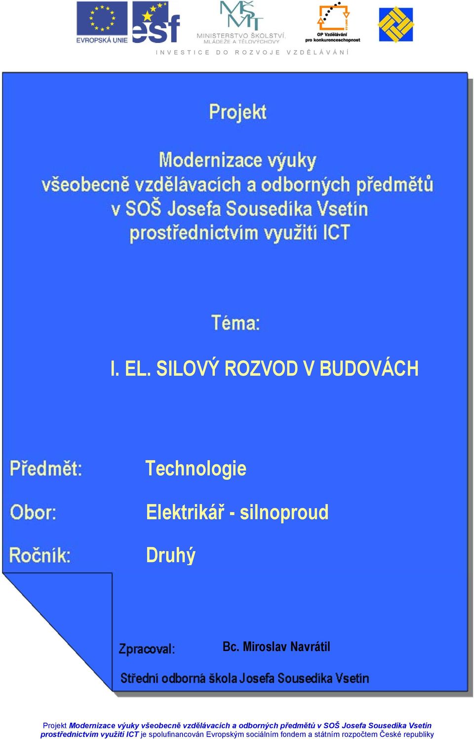 BUDOVÁCH Technologie