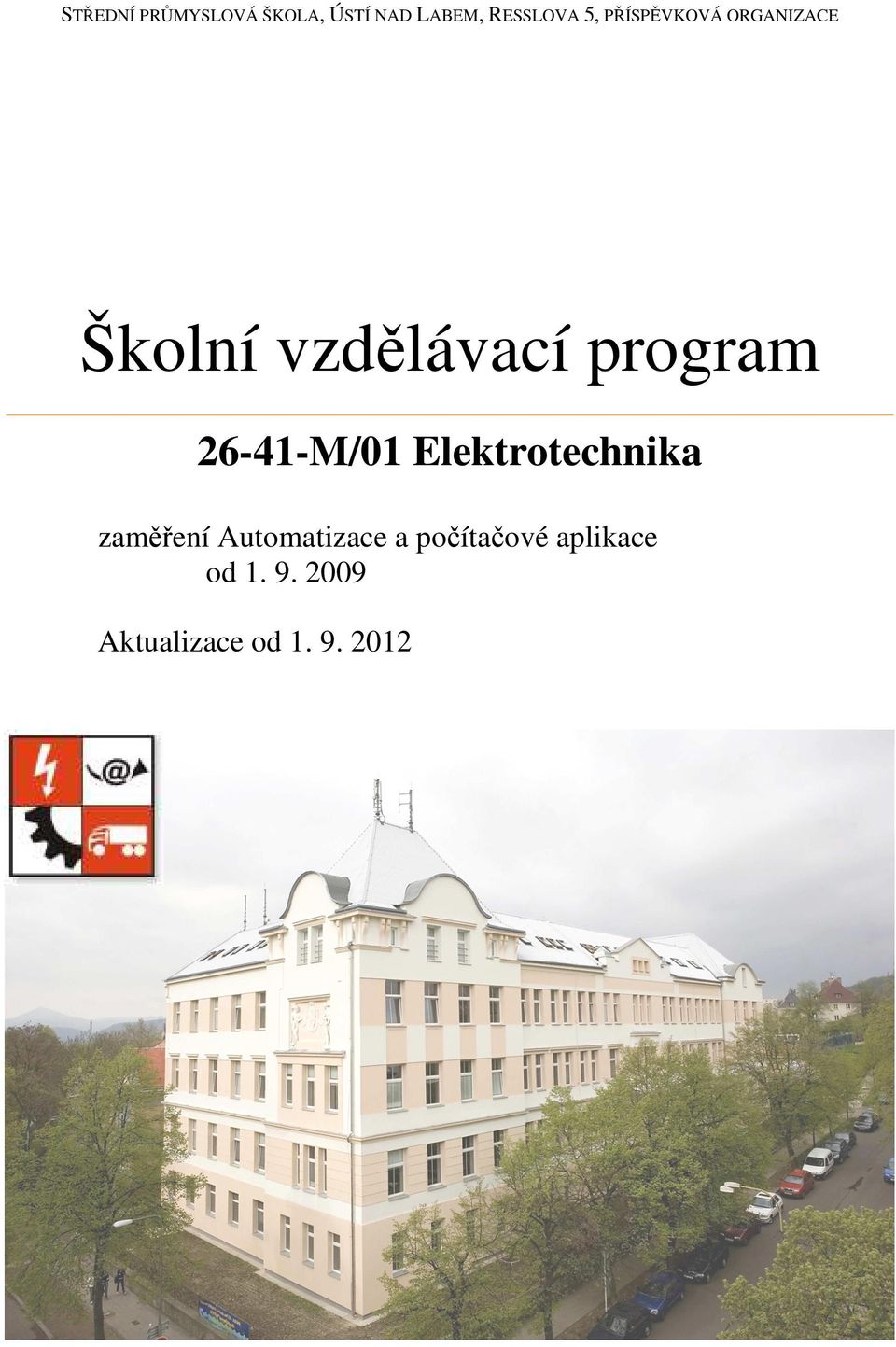 vzdělávací program zaměření Automatizace a