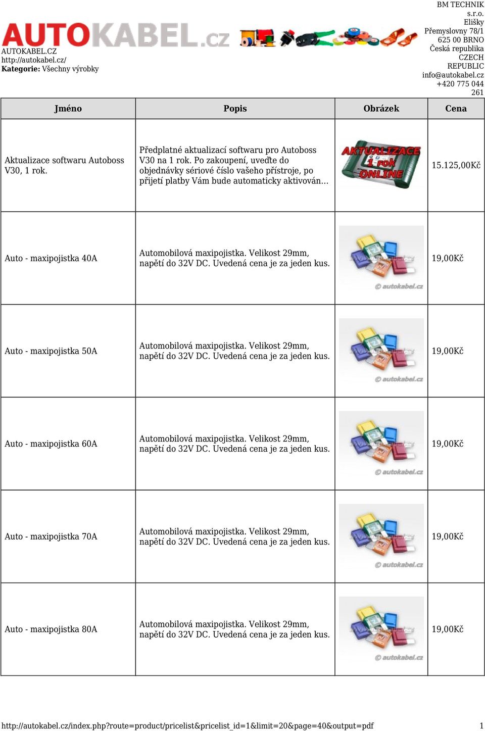 Automobilová maxipojistka. Velikost 29mm, napětí do 32V DC. Uvedená cena je  za jeden kus. - PDF Free Download