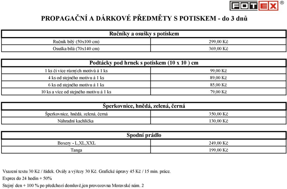 ks 79,00 Kč Šperkovnice, hnědá, zelená, černá Náhradní kachlička Šperkovnice, hnědá, zelená, černá 350,00 Kč 130,00 Kč Boxery L,XL,XXL Tanga Spodní prádlo 249,00 Kč 199,00 Kč