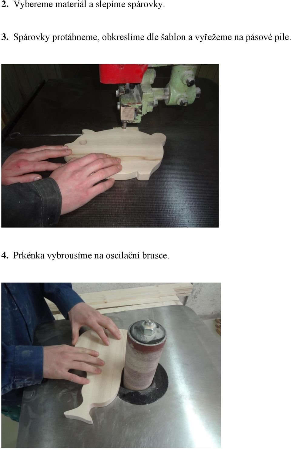 Spárovky protáhneme, obkreslíme dle