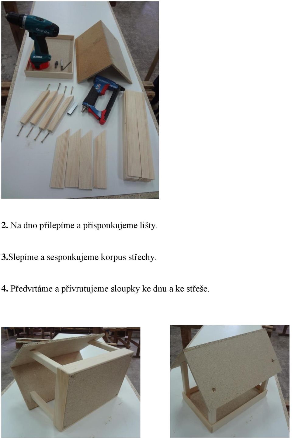 Slepíme a sesponkujeme korpus