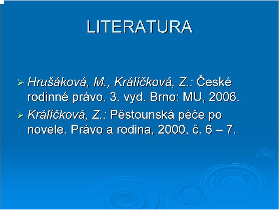 . Brno: MU, 2006. Králíčková, Z.