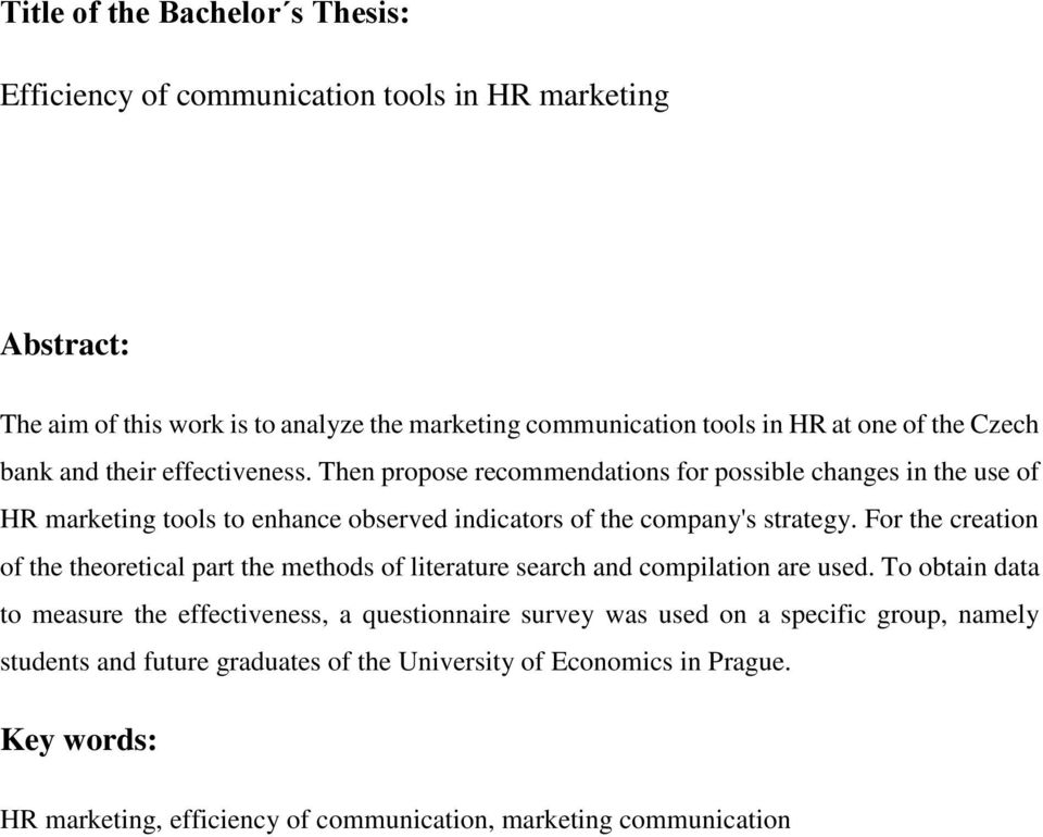 Then propose recommendations for possible changes in the use of HR marketing tools to enhance observed indicators of the company's strategy.