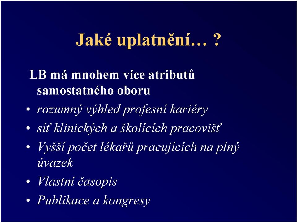 výhled profesní kariéry síť klinických a školících