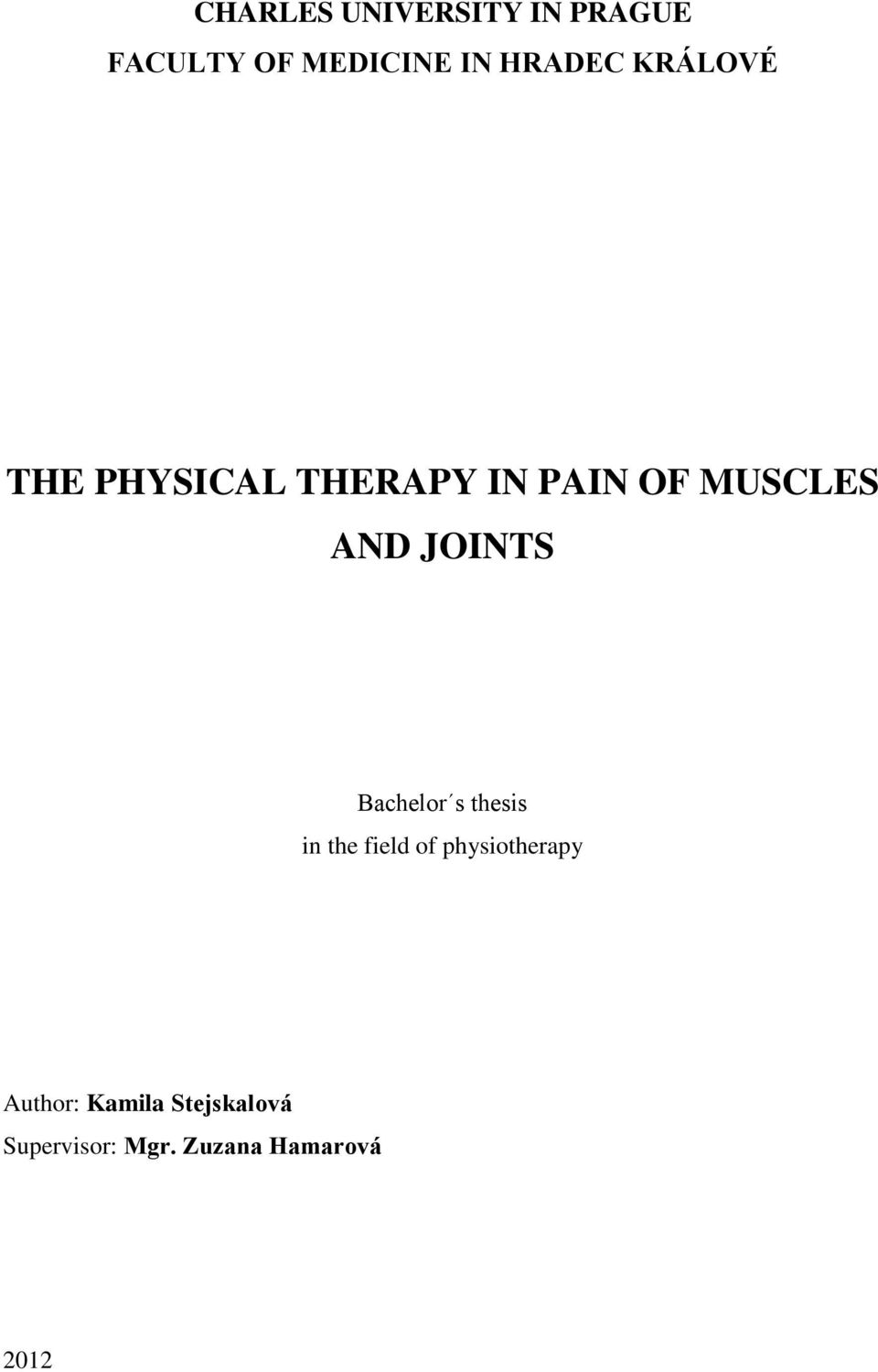 AND JOINTS Bachelor s thesis in the field of