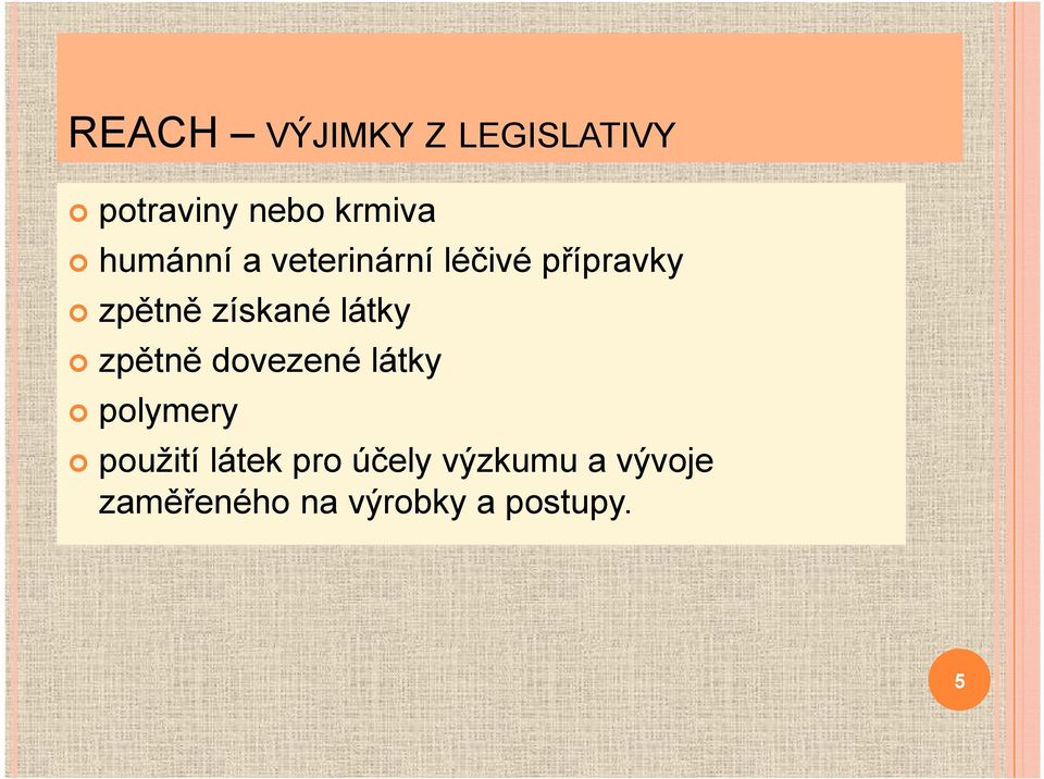 látky zpětně dovezené látky polymery použití látek