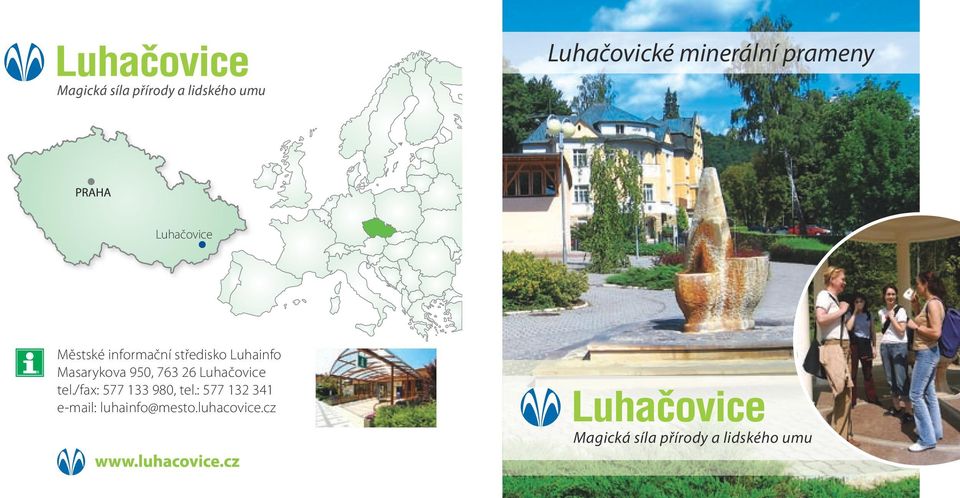 763 26 Luhačovice tel./fax: 577 133 980, tel.
