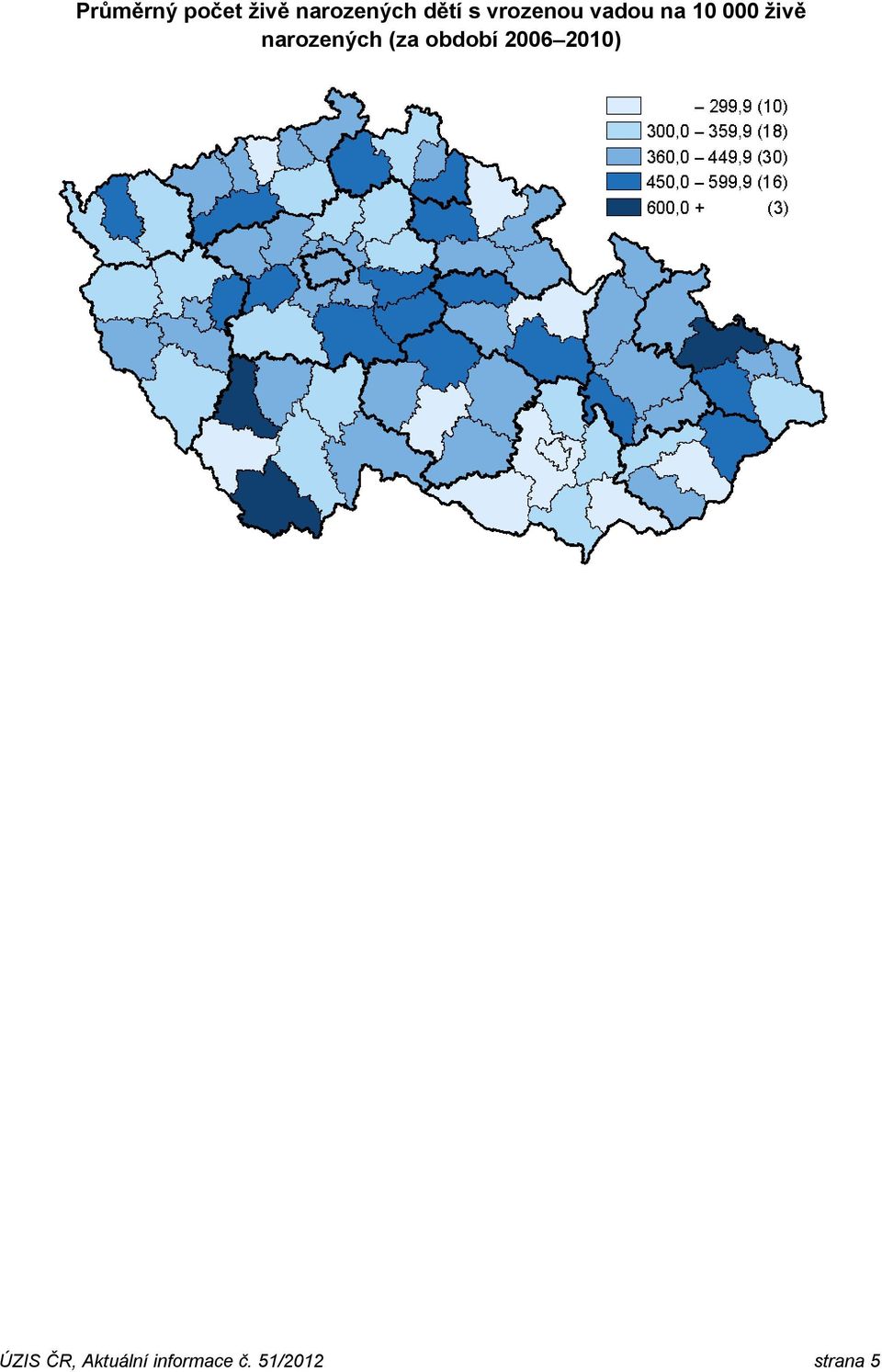 narozených (za období 2006 2010)