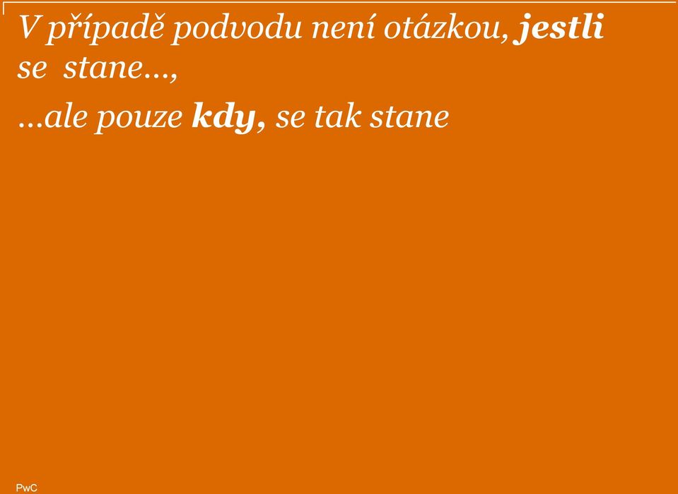 jestli se stane,