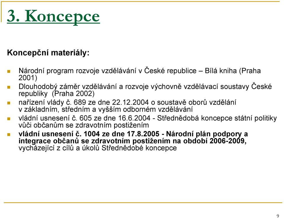 2004 o soustavě oborů vzdělání v základním, středním a vyšším odborném vzdělávání vládní usnesení č. 60