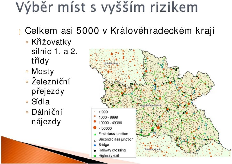 Křižovatky silnic 1. a 2.