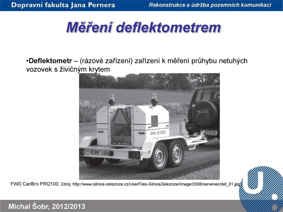 krytem FWD CarlBro PRI2100; Zdroj: http://www.