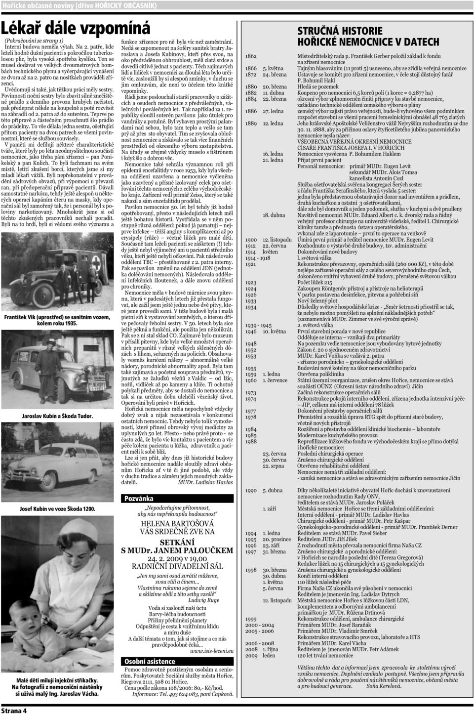 Josef Kubín ve voze Škoda 1200. Malé děti milují injekční stříkačky.