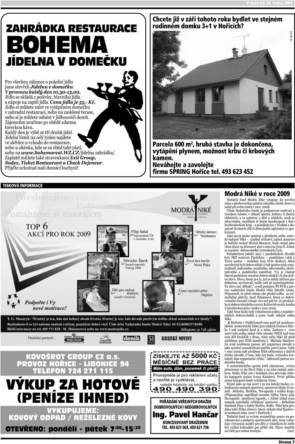 493 623 452 TISKOVÁ INFORMACE KOVOŠROT GROUP CZ a.s.