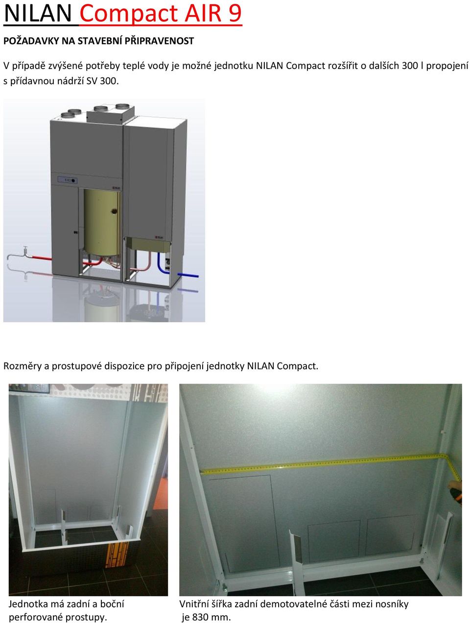 Rozměry a prostupové dispozice pro připojení jednotky NILAN Compact.