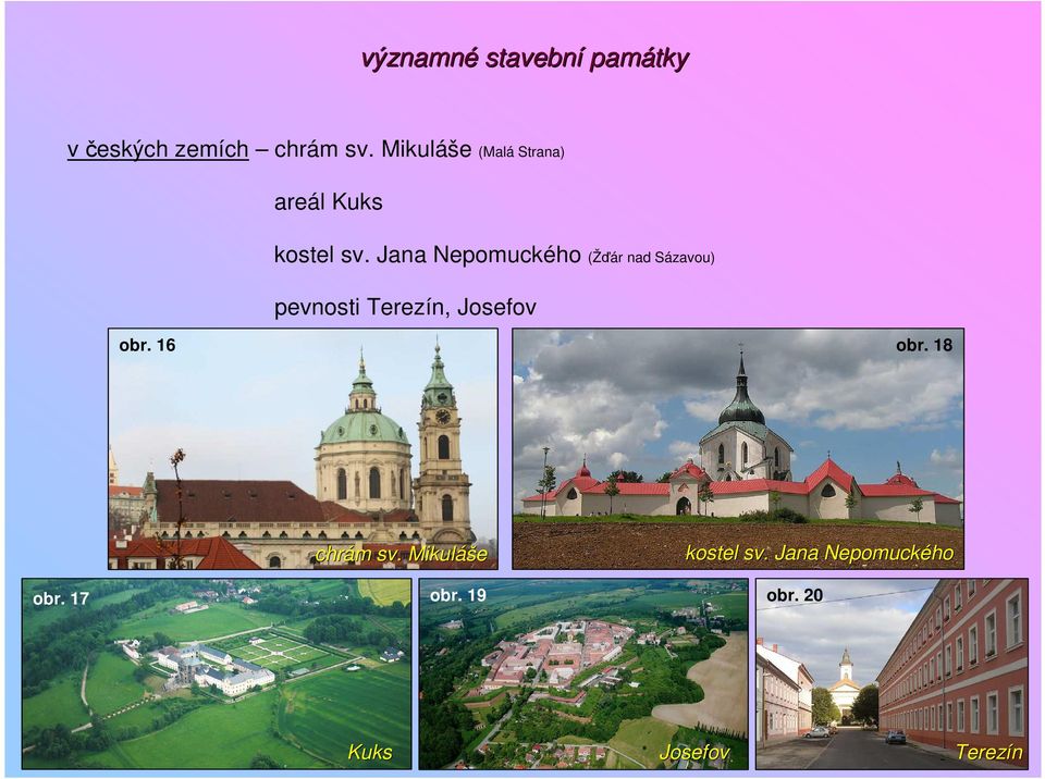 Jana Nepomuckého (Žďár nad Sázavou) pevnosti Terezín, Josefov obr.