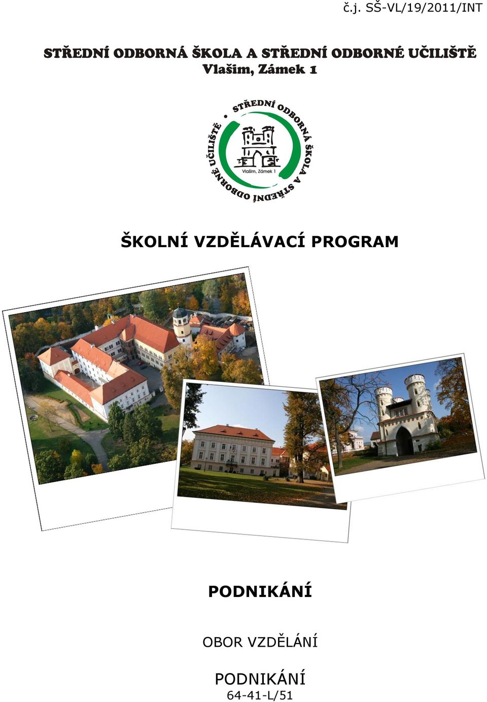 PROGRAM PODNIKÁNÍ OBOR