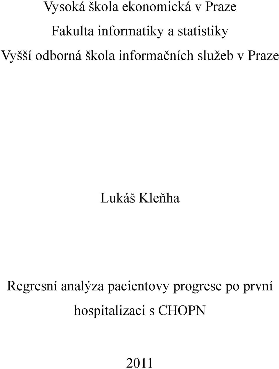 formačích služeb v Praze Lukáš Kleňha